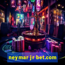 neymar jr bet.com